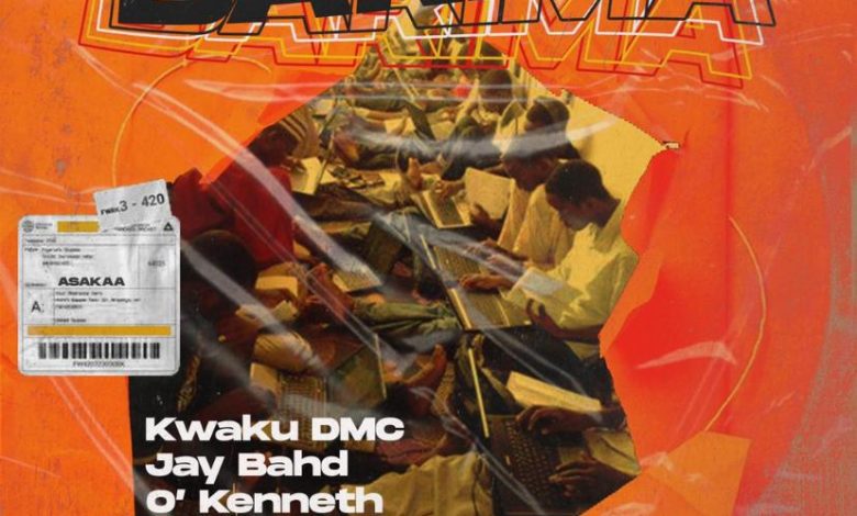 Kwaku DMC – Barima ft Jay Bahd & O'Kenneth