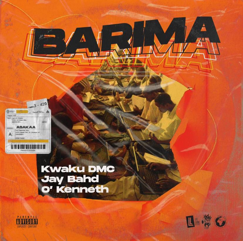 Kwaku DMC – Barima ft Jay Bahd & O’Kenneth