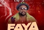 Mr Bankz – Faya (Prod By Drraybeat)