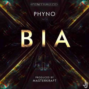 Phyno - Bia (Prod by Masterkraft)