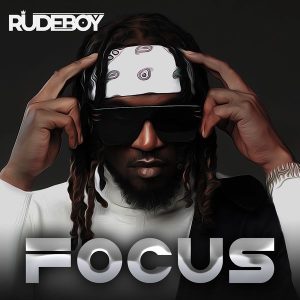 RudeBoy – Focus