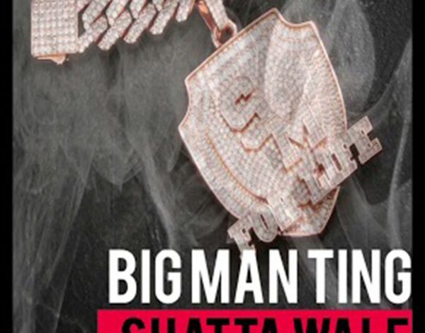 Shatta Wale – Big Man Ting