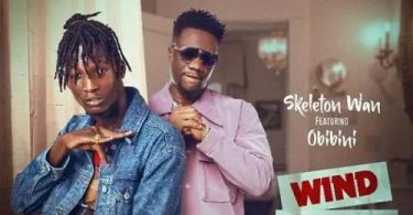 Skeleton Wan – Wind Dat Remix ft Obibini