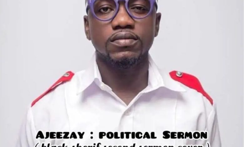Ajeezay – Political Sermon (Second Sermon Cover)