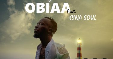 Akwaboah - Obiaa Ft Cina Soul