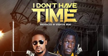 Chairman Relax – I Don’t Have Time Ft. King Paluta