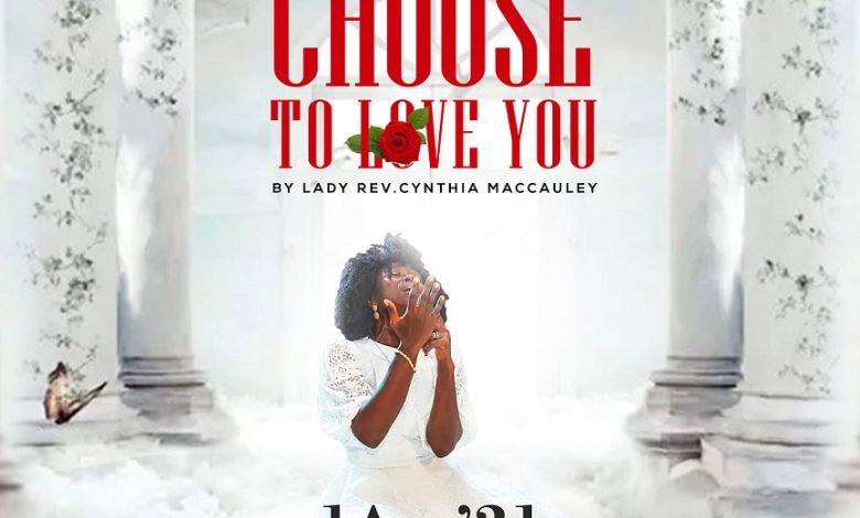 Cynthia Maccauley - Choose To Love You