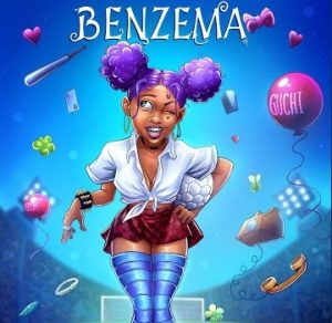Guchi – Benzema [oneclickghana.com]