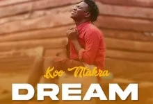 Koo Ntakra – Dream (Prod. By KP Beatz)