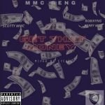 MMC Geng – Get That Money Ft JWusu, Scotty MMC, Robikyn & Berry MMC