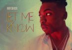 Mayorkun – Let Me Know