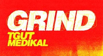 Medikal & TGUT - Grind