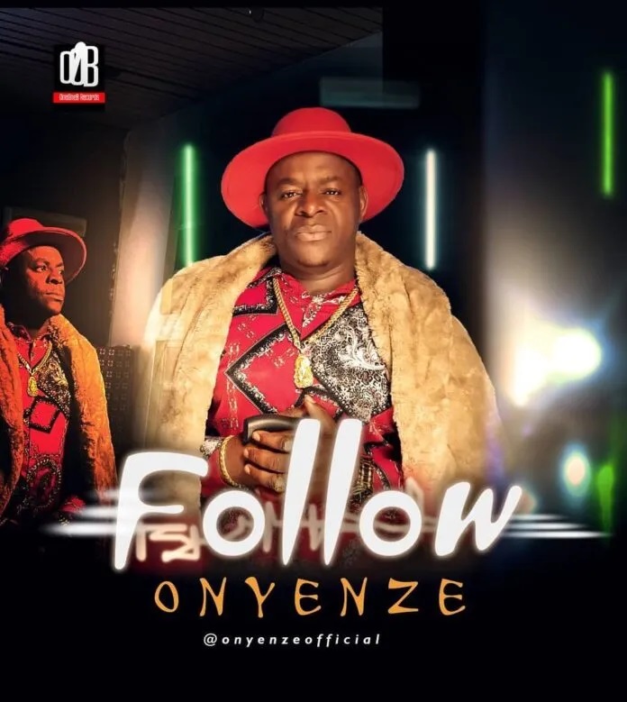 Onyenze - Follow Who Know Road [Oneclickghana.com]
