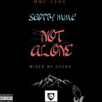 Scotty MMC – Not Alone ft. MMC Geng