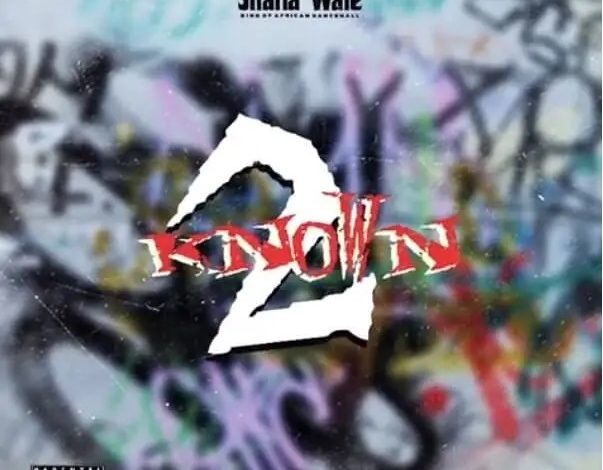 Shatta Wale - 2Known (Prod by Chensee)