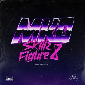 Skillz 8Figure – MKD (Prod by VT) [www.oneclickghana.com]