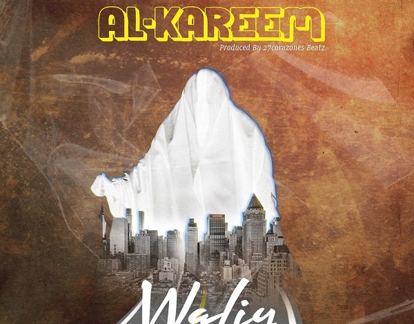 Waliy Abounamarr – Alkareem