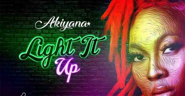 Akiyana - Light It Up