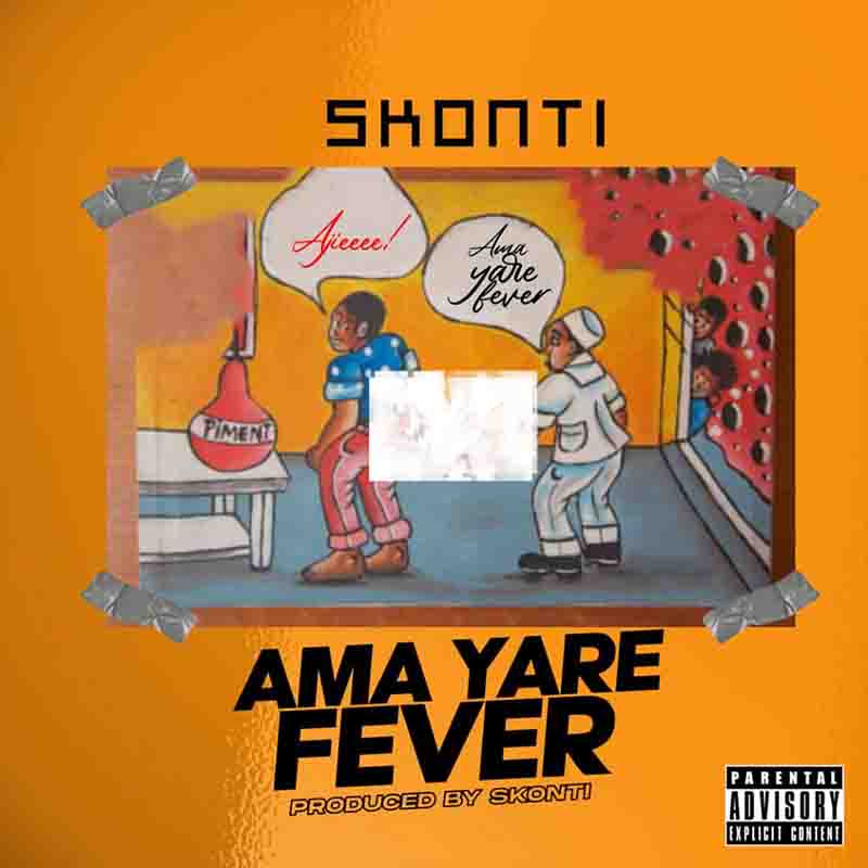 Skonti - Ama Yare Fever
