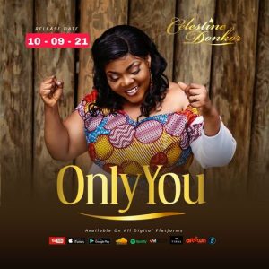 Celestine-Donkor-Only-You-www-oneclickghana-com_-mp3-image.jpg