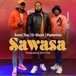 D-Black-–-Sawasa-Ft-Semi-Tee-Malemon-oneclickghana-com_-mp3-image.jpg