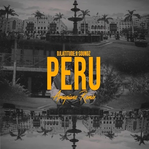 DJ-Latitude-x-Soundz-Ft-Fireboy-DML-Peru-Amapiano-Remix-www-oneclickghana-com_-mp3-image.jpg