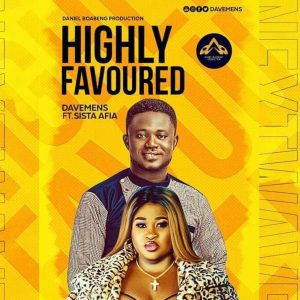 Davemens-–-Highly-Favoured-ft-Sista-Afia-oneclickghana-com_-mp3-image.jpg