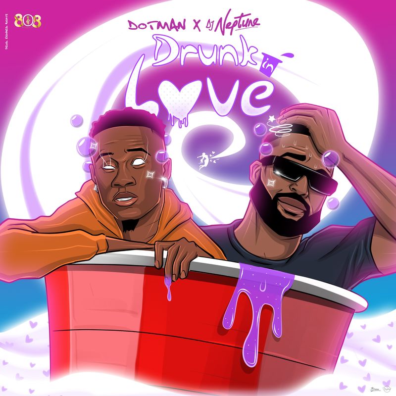 Dotman-Drunk-In-Love-ft-DJ-Neptune-www-oneclickghana-com_-mp3-image.jpg