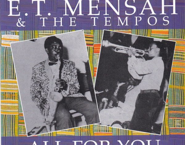 E-T-Mensah-All-For-You-www-oneclickghana-com_-mp3-image.jpg