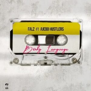 Falz-–-Body-Language-Ft-Ajebo-Hustlers-oneclickghana-com_-mp3-image.jpg
