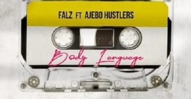 Falz-–-Body-Language-Ft-Ajebo-Hustlers-oneclickghana-com_-mp3-image.jpg