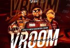 J Spice – Vroom Ft DeDon & Kweku Darlington