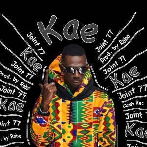 Joint 77 – Kae (Prod. By Robo)