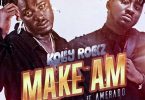 KobbyRockz - Make Am Ft Amerado