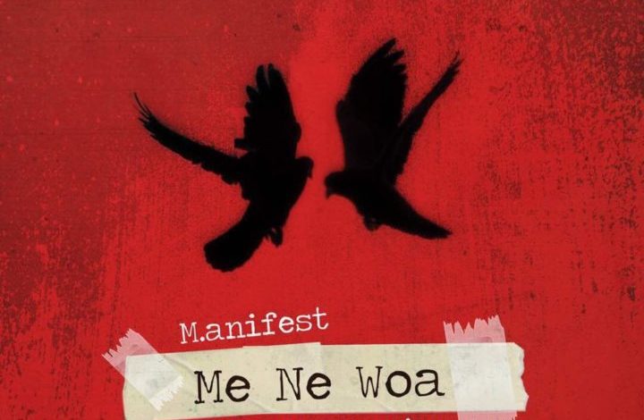 M-anifest-Me-Ne-Woa-ft-King-Promise-Oneclickghana-com_-mp3-image.jpg