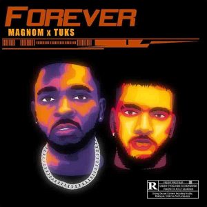 Magnom-x-Tuks-Forever-www-oneclickghana-com_-mp3-image.jpg
