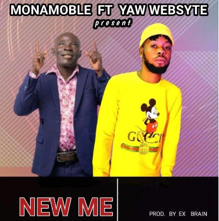 Mona Moble - New Me Ft. Yaw Websyt (Prod. By Brain)