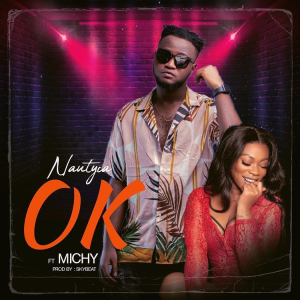 Nautyca-Ok-Ft-Michy-Prod-by-Skybeat-www-oneclickghana-com_-mp3-image.png