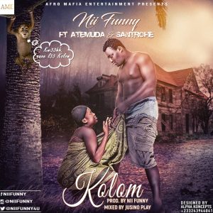 Nii Funny – Kolom Ft Atemuda & Santrofie