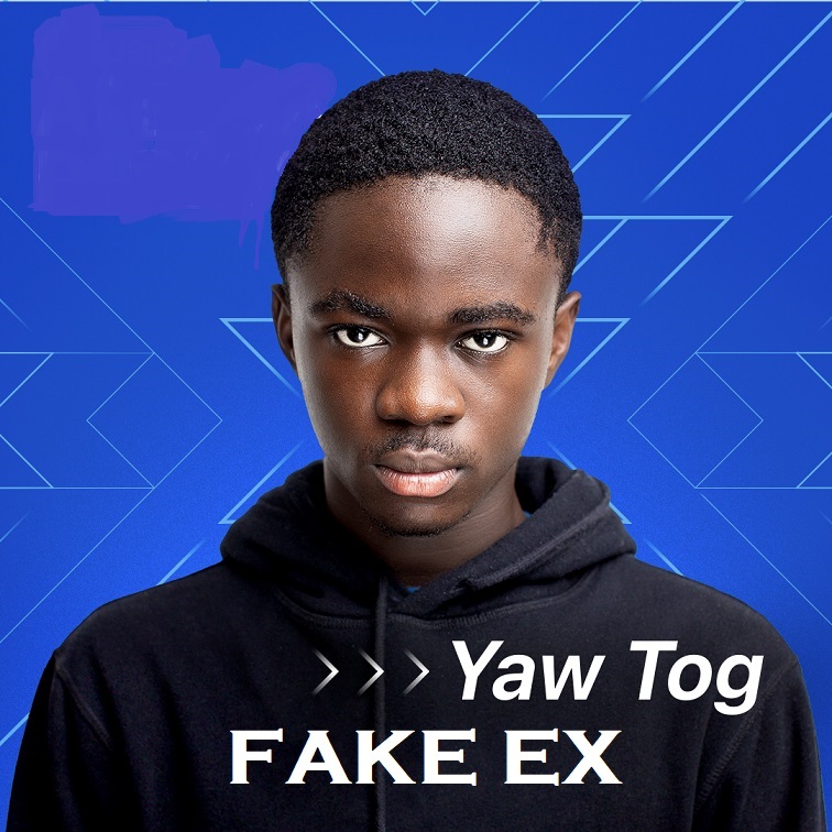 Yaw Tog - Fake Ex (Prod By Khendi Beatz)