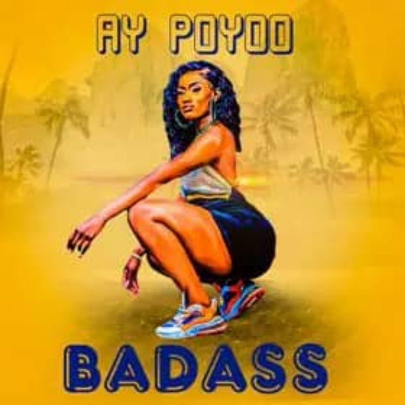 AY-Poyoo-Badass-www-oneclickghana-com_-mp3-image.jpg