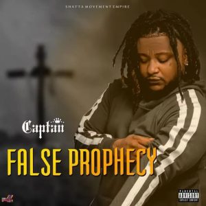 Captan-–-False-Prophecy-www-oneclickghana-com_-mp3-image.jpg
