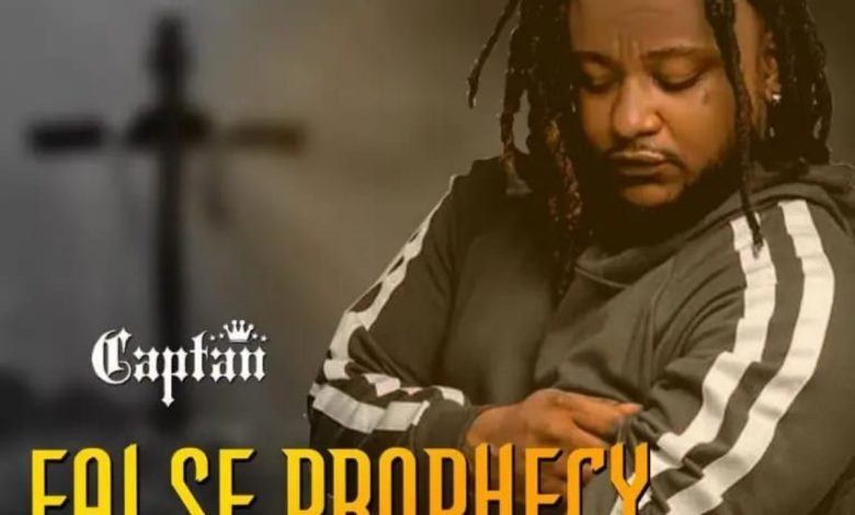Captan-–-False-Prophecy-www-oneclickghana-com_-mp3-image.jpg