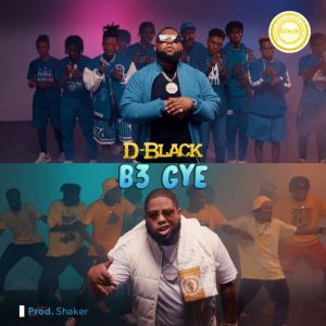 D-Black-–-B3-Gye-www-oneclickghana-com_-mp3-image.jpg