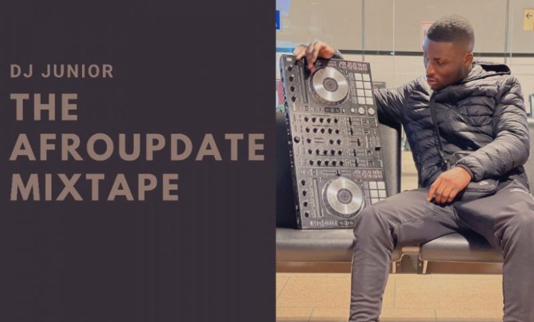 DJ Junior - The Afroupdate Mixtape (Vol 1)