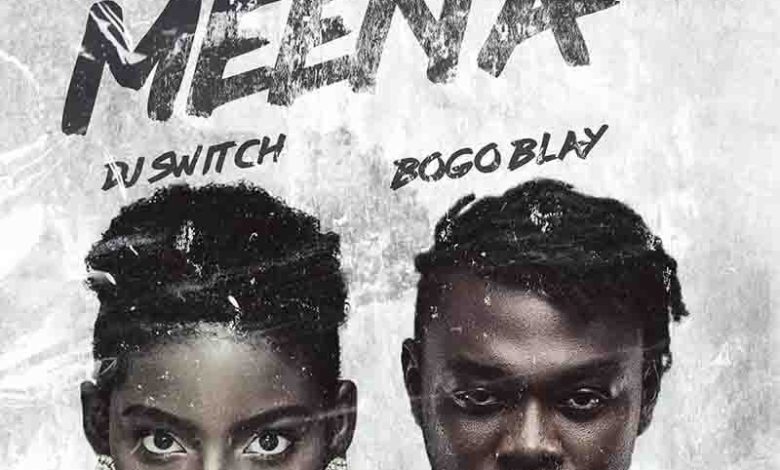 DJ-Switch-x-Bogo-Blay-Meena-www-oneclickghana-com_-mp3-image.jpg