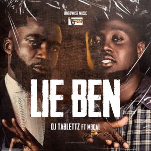 DJ-Tablettz-Ft-M3dal-Lie-Ben-www-oneclickghana-com_-mp3-image.jpg