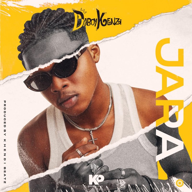 Daboy Kenzi - Jara (Prod By Khendi Beatz)