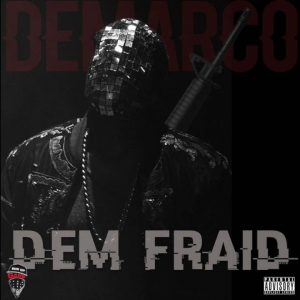 Demarco – Dem Friad (Mavado Diss)