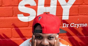Dr Cryme - Kill Me Shy [www.oneclickghana.com]